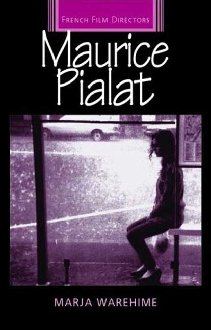 Marja Warehime/Maurice Pialat